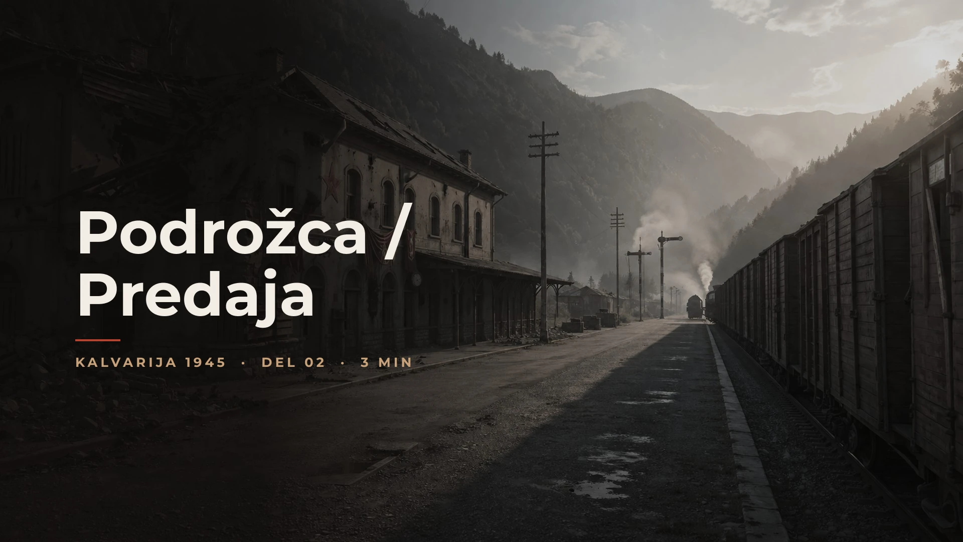 Part 02 Podrožca / Predaja